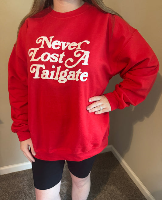Never Lost a Tailgate Sweatshirt