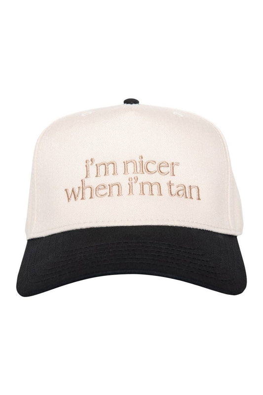 I'm Nicer When I'm Tan Two Tone Hat- Tan and Black